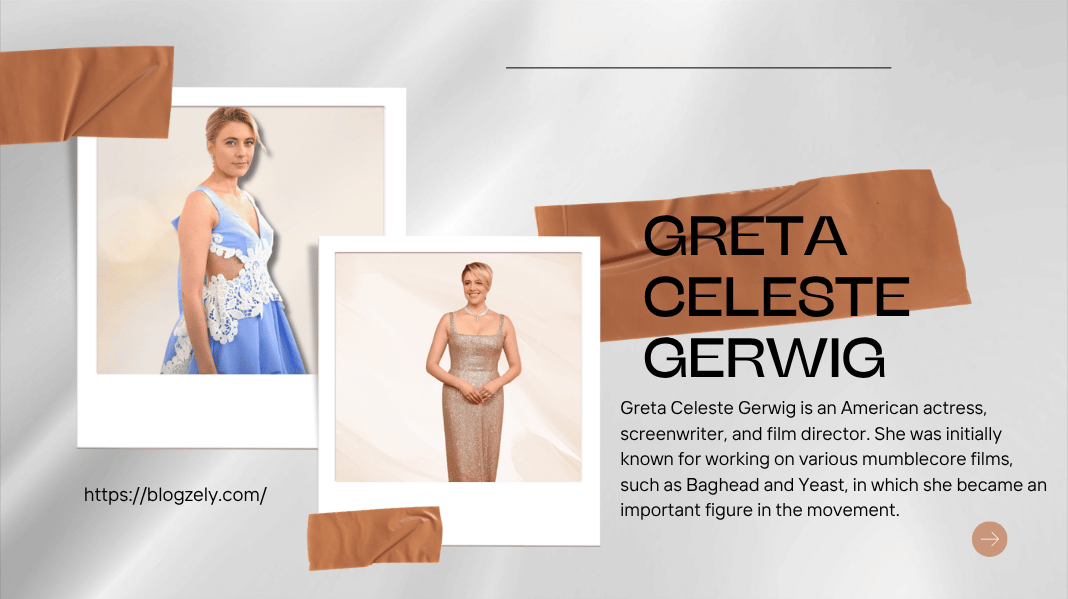 Greta Gerwig Net Worth
